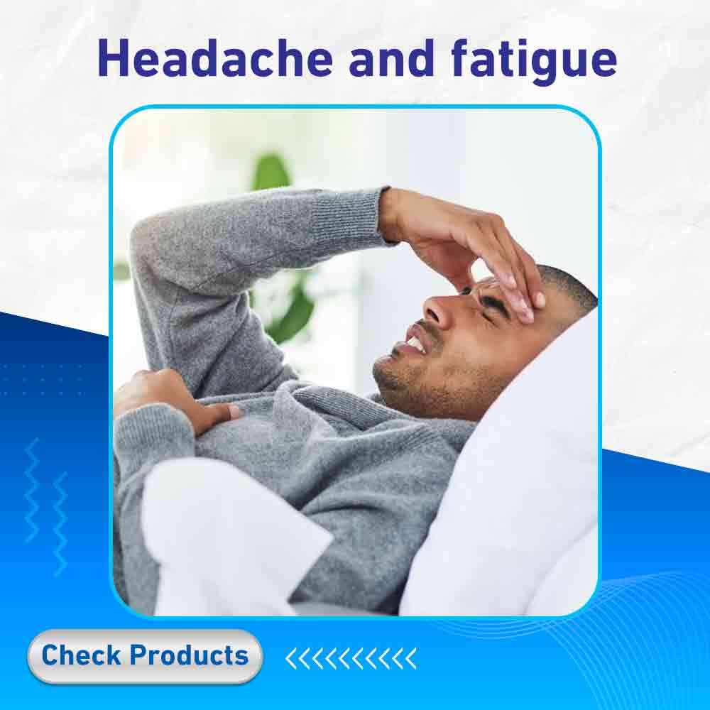 Headache and fatigue - Life Care Pharmacy