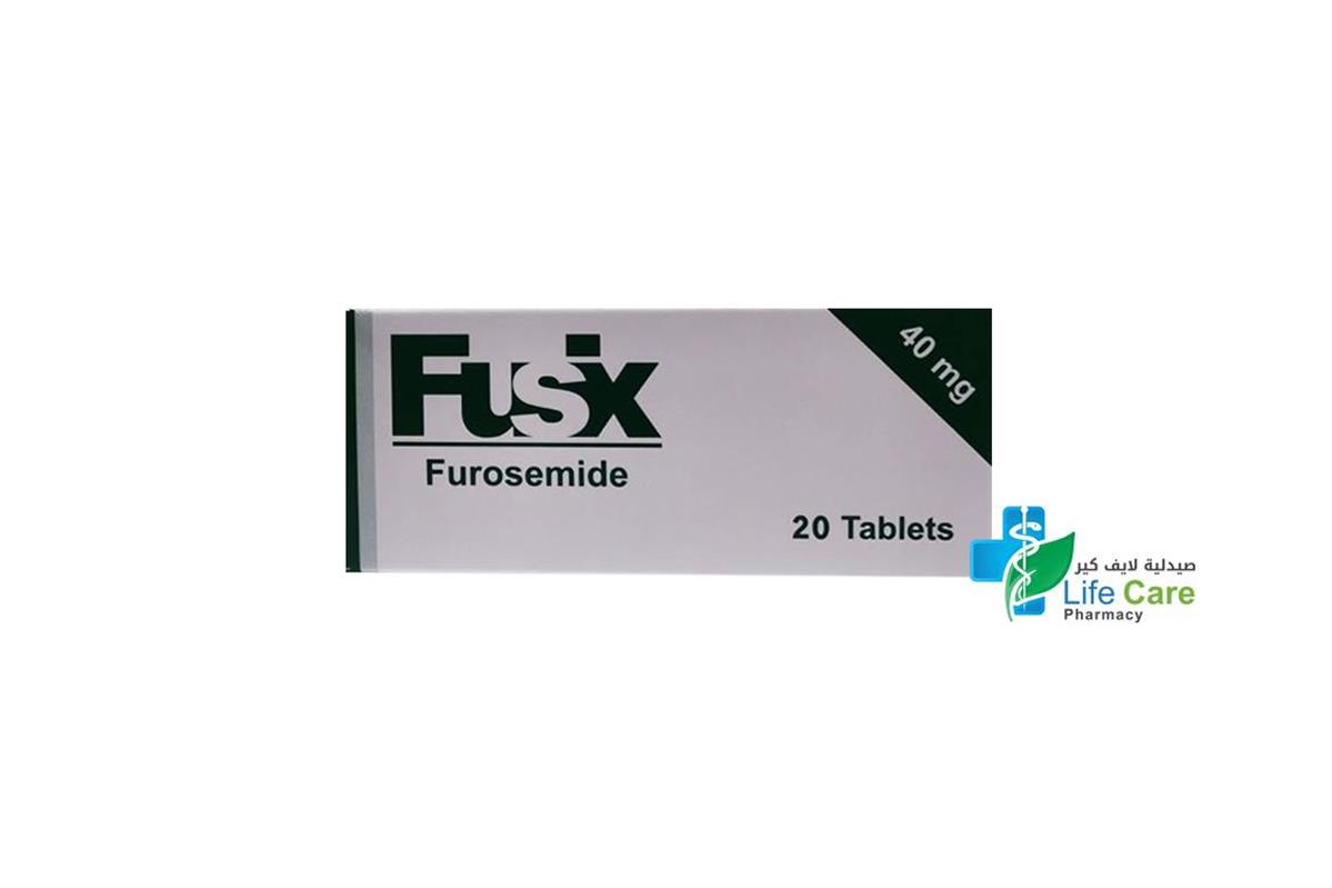 FUSIX 40MG 20 TABLETS - Life Care Pharmacy