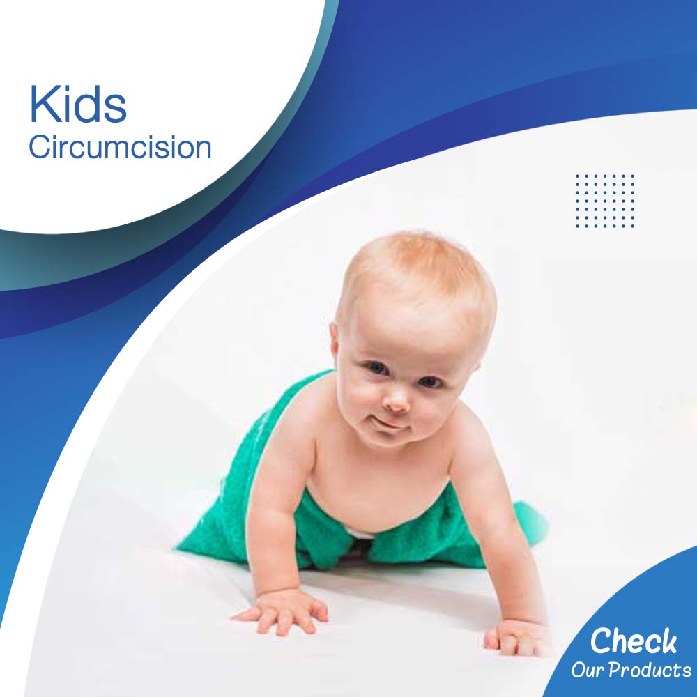 Kids Circumcision - Life Care Pharmacy