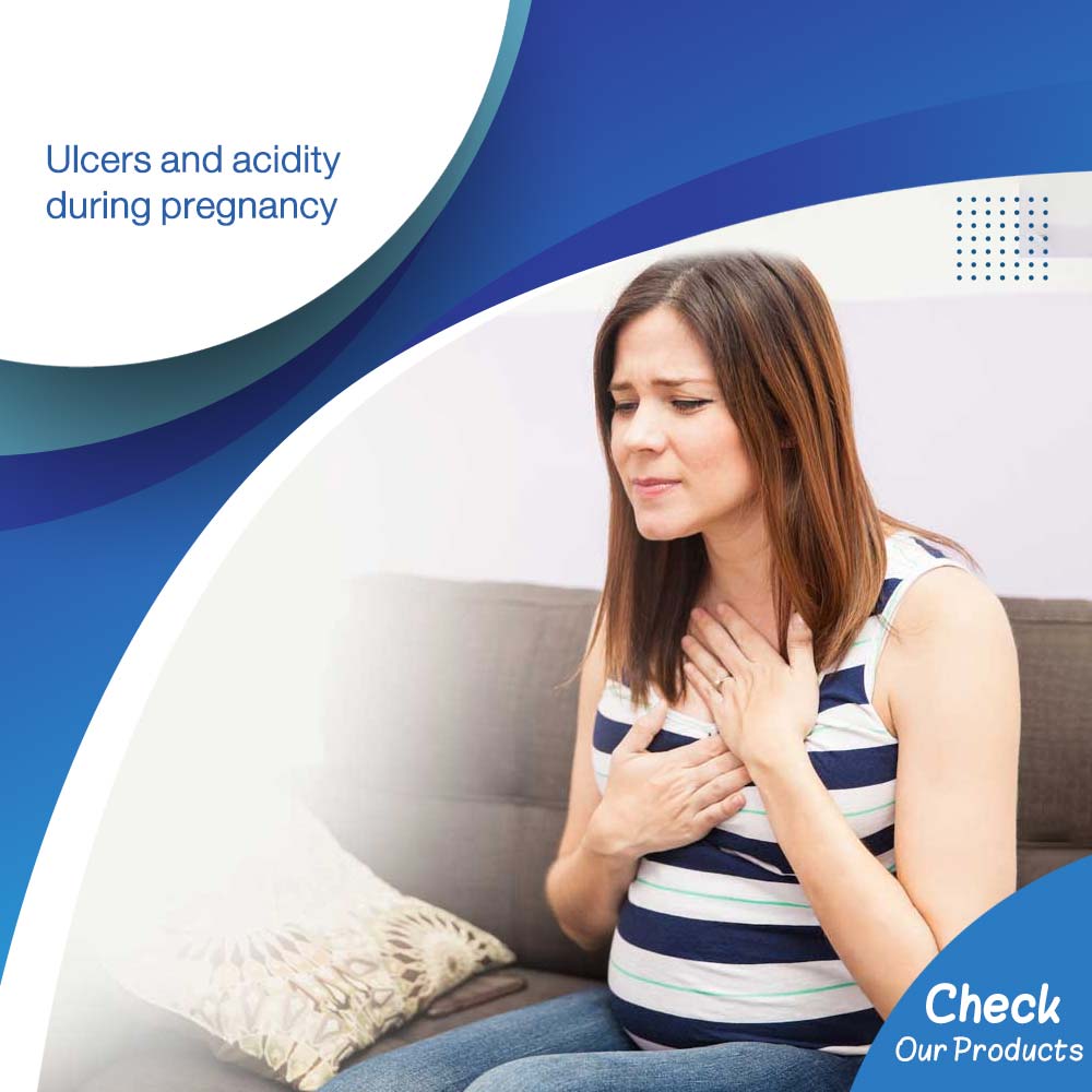 Ulcers and acidity during pregnancy - Life Care Pharmacy