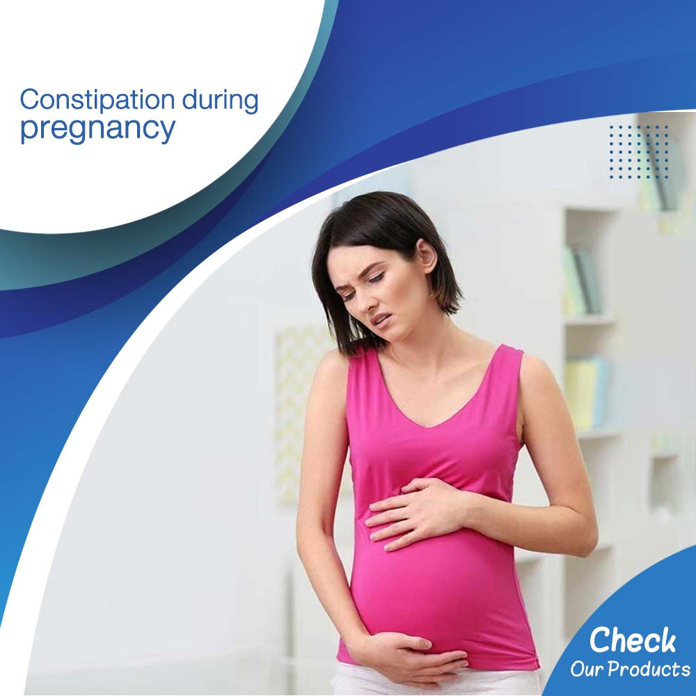 Constipation during pregnancy - Life Care Pharmacy