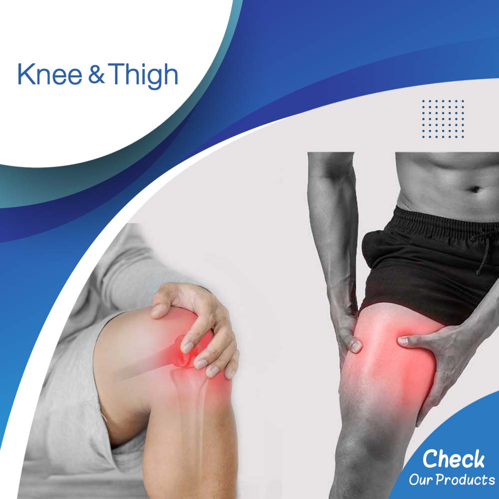 Knee And Thigh - Life Care Pharmacy