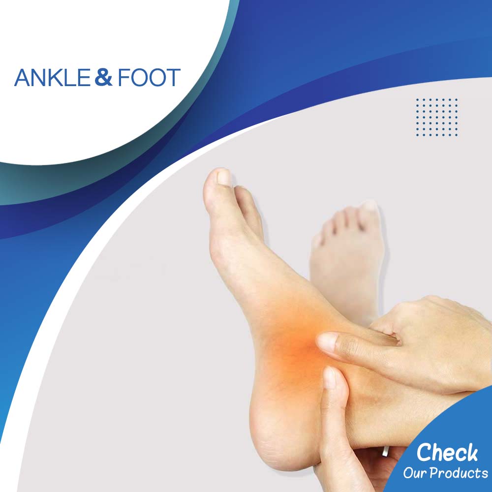 ANKLE AND FOOT - Life Care Pharmacy