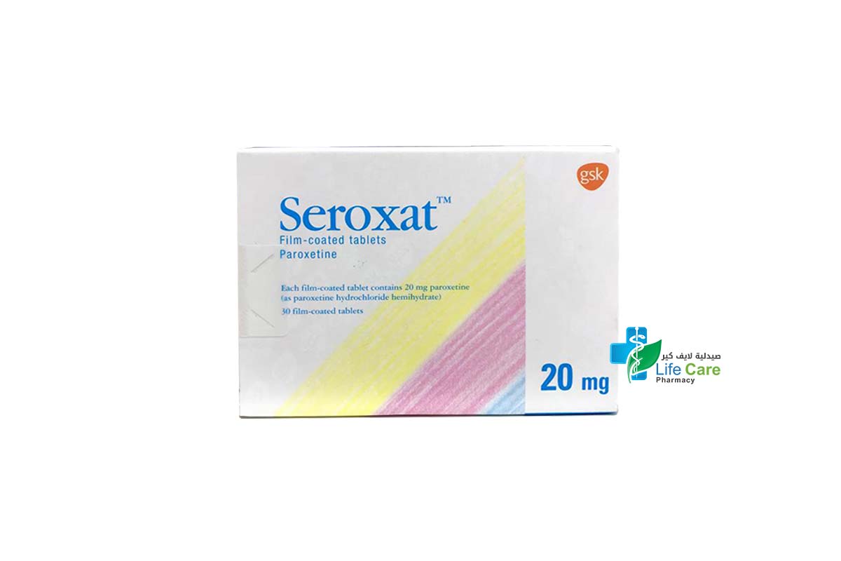 SEROXAT TABLETS 20MG 30TAB - Life Care Pharmacy