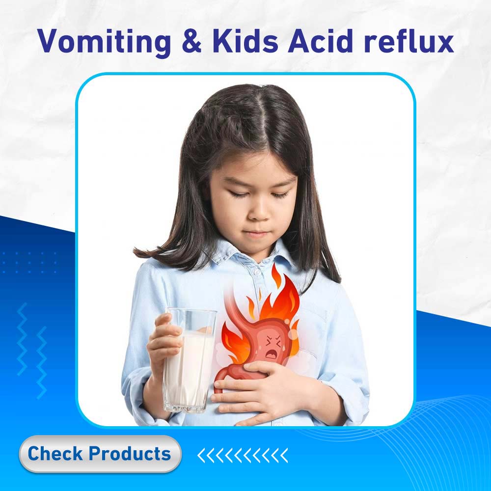 Vomiting & Kids Acid reflux - Life Care Pharmacy