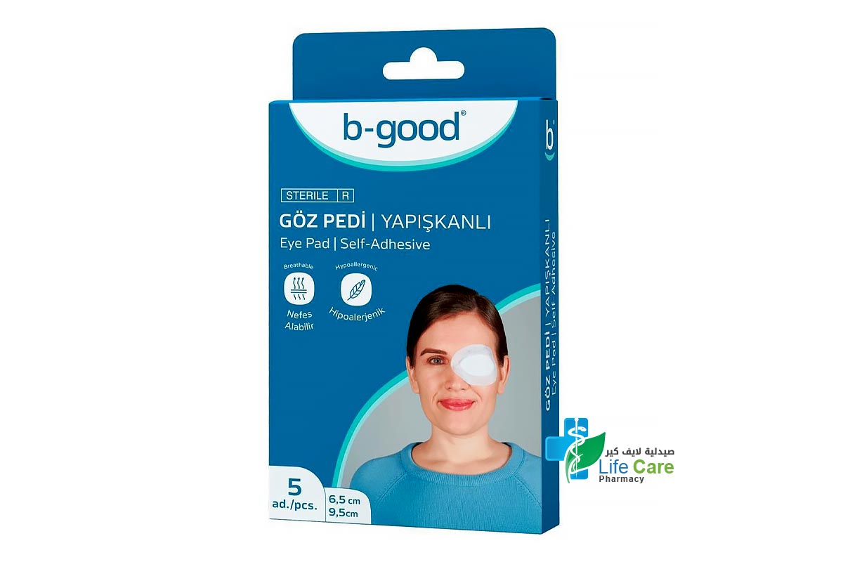 B GOOD EYE PAD 6.5CM X 9.5CM 5 PCS - Life Care Pharmacy